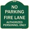 Signmission No Parking Fire Lane Authorized Personnel Heavy-Gauge Aluminum Sign, 18" x 18", G-1818-23621 A-DES-G-1818-23621 - alternate 1